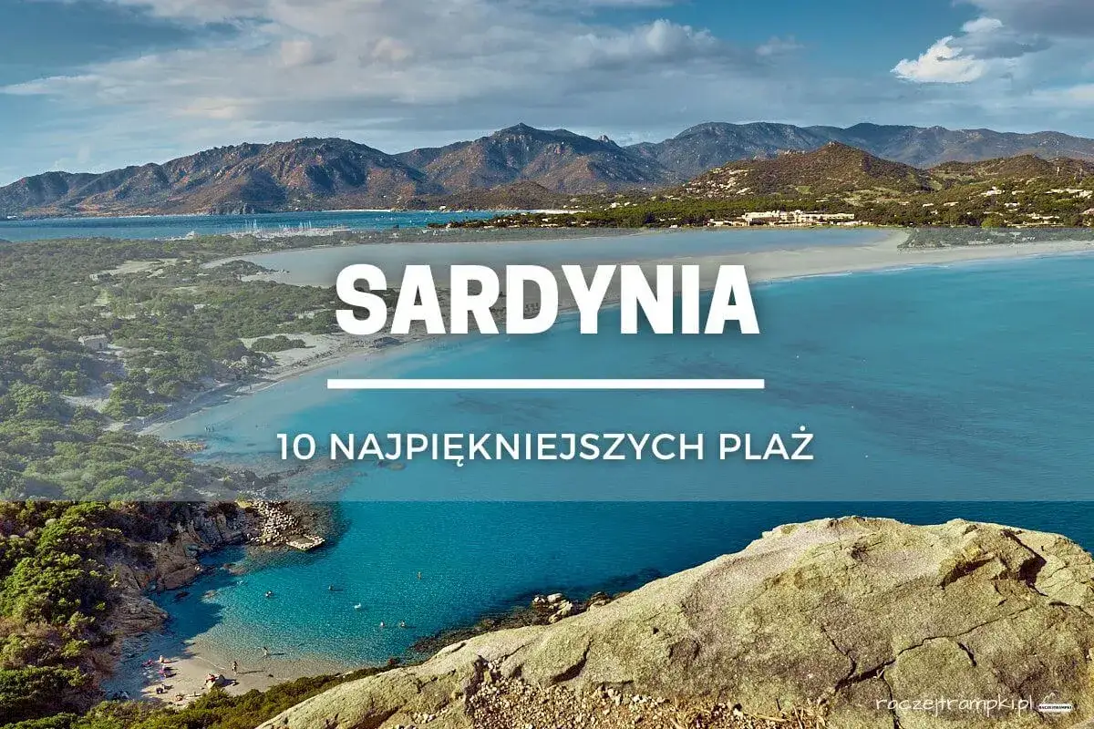 Sardynia: zobacz 10 najpiękniejszych plaż tej wyspy. Widok na turkusowe morze i piaszczyste wybrzeże.